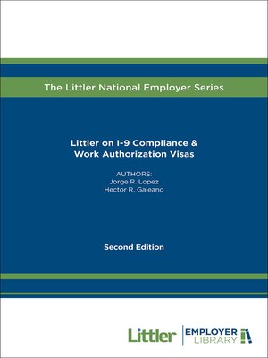 cover image of Littler on I-9 Compliance & Work Authorization Visas